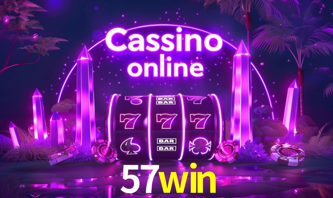 57win PIX Instantâneo - Saques em 8 Minutos